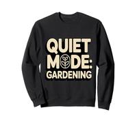 Modo silencioso Jardinería Divertido Amante de Las Plantas Introvertido Sudadera