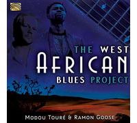 Modou Touré & Ramon Goose - Modou Touré & Ramon Goose : The West African Blues Project