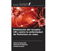 Modulación del receptor CB1 contra la enfermedad de Parkinson en ratas