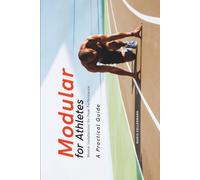 Modular for Athletes: Mental Installations for Peak Performance - A Practical Guide