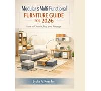 Modular & Multi-Functional Furniture Guide for 2026: How to Choose, Buy, and Arrange