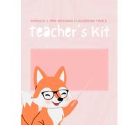 Module 1 Teacher's Kit: Pre-Reading Classroom Tools (I AM 4: THE STARTER | MODULE 1 EARLY READING)