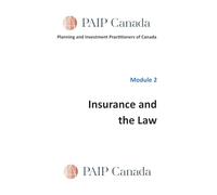 Module 2 - Insurance and the Law: PAIP Canada (PAIP® Designation)