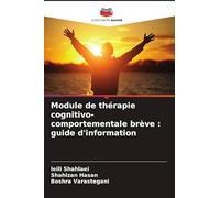 Module de thérapie cognitivo-comportementale brève: guide d'information