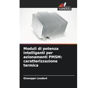 Moduli di potenza intelligenti per azionamenti PMSM: caratterizzazione termica