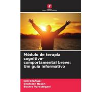 Módulo de terapia cognitivo-comportamental breve: Um guia informativo
