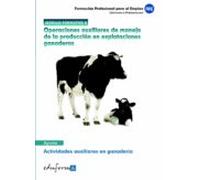 Modulo Formativo 2: Operaciones Auxiliares De Manejo De La Produc Ccio
