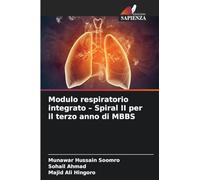 Modulo respiratorio integrato - Spiral II per il terzo anno di MBBS