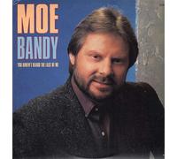 MOE BANDY you haven't heard the last of me MCA 5914 (LP vinyl record)