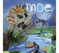 Moe. - What Happened To The La Las