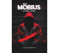 Möbius - La fine e l'inizio: C’è il prima, c’è il dopo. E poi c’è oltre