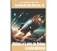 Möbius n'a plus de Ruban à cette Adresse (Le Cycle du Cercle)