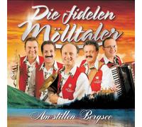 Moelltaler,die Fidelen - Am Stillen Bergsee [Import]