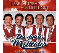 Moelltaler,die Fidelen - Liebe Ist Mehr ALS EIN Wor [Import]