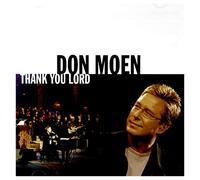 Moen - Don Moen Thank You Lord