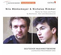 Mönkemeyer, Rimmer : Beethoven, Pärt, Chostakovitch.