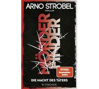 Mörderfinder - Die Macht des Täters: Thriller | Die Serie von Nr.1-Bestsellerautor Arno Strobel