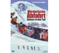 Mörderische Abfahrt - Skitour in den Tod [Alemania] [DVD]