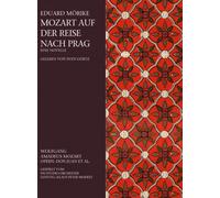 MÖRIKE, EDUARD - Mozart Auf Der Reise Nach Prag