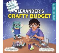 Moe's Money Moves: Alexander's Crafty Budget