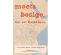 Moeta Bosigo - Der Zur Nacht Kam. (ebook)