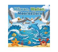 Möwen, Wellen, Meerestiere: Das große Nordsee Ostsee-Malbuch ab 8 Jahren