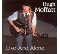 Moffatt, Hugh - Live & Alone