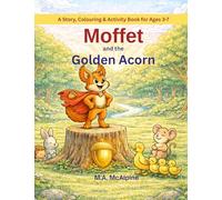 Moffet and the Golden Acorn
