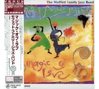 Moffett Family Jazz Band - Magic of Love