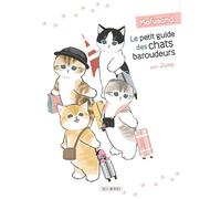 Mofusand: Le petit guide des chats baroudeurs