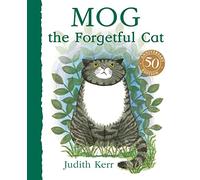 Mog the Forgetful Cat: Everybody’s favourite cat - as seen on TV in the beloved Channel 4 Christmas animation!