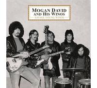 Mogan David & His Winos - Savage Young Winos