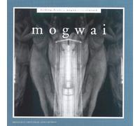 Mogwai - Kjicking a Dead Pig