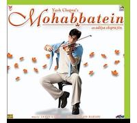 Mohabbatein by Jatin-Lalit