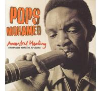 Pops Mohamed - Ancestral Healing