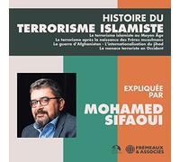 Mohamed Sifaoui - Histoire Du Terrorisme Islamiste