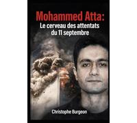 Mohammed Atta : Le cerveau des attentats du 11 septembre