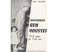 Mohammed Ben Youssef Tel Que Je Lai Vu (ebook)