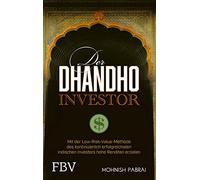 Mohnish Pabrai Der Dhandho-Investor: Mit der Low-Risk-Value-Methode (Tapa dura)