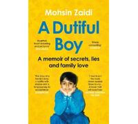 Mohsin Zaidi A Dutiful Boy (Tapa blanda) (Importación USA)