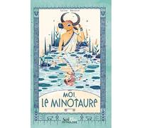 Moi, le minotaure