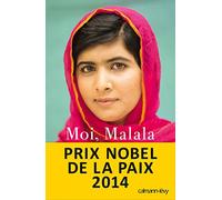 Moi, Malala, je lutte pour l'éducation et je résiste aux talibans: je lutte pour l'education et je resiste aux talibans