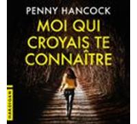 Moi qui croyais te connaître