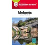 Moianes - Camins De L'alba