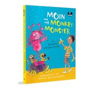 Moin and the Monkey Monster: A Funny Story of Friendship Between a Boy and a Monster | Age 8+