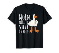 Moin Nice To Shit On You Stinkefinger Gaviota Mar del Norte Mar Báltico Camiseta