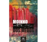 Moinho Dos Medos (ebook)