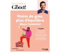 Moins De Gras Plus Déquilibre (dans Lassiette) (ebook)