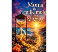 Moins de mille mois pour vivre: Combien allons-nous offrir à la peur, au passé et à l’urgence ?