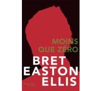 Moins Que Zéro (ebook)
